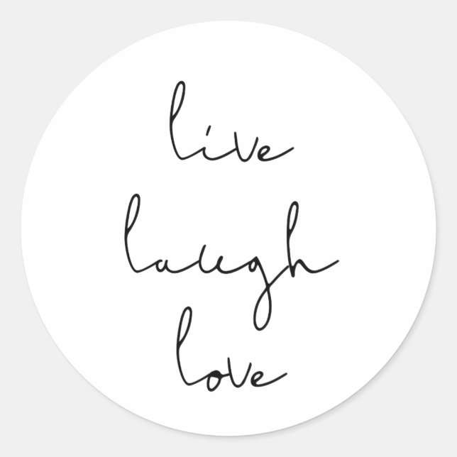 Live laugh love sticker (Front)