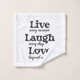 live, laugh, love - three beautiful words bath towel set