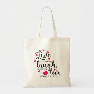 Live Laugh Love Tote Bag