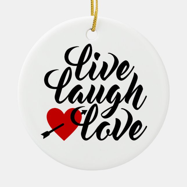 Live Laugh Love Valentine Calligraphy | Ornament (Front)