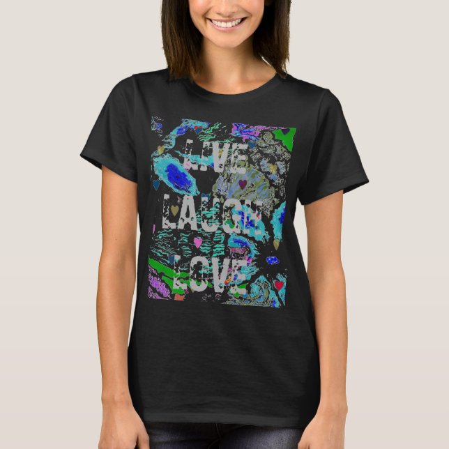 Live, Laugh, Love Women's Tee (Front)