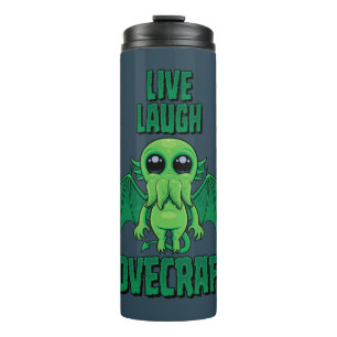 Live Laugh Lovecraft Cute Cthulhu Thermal Tumbler