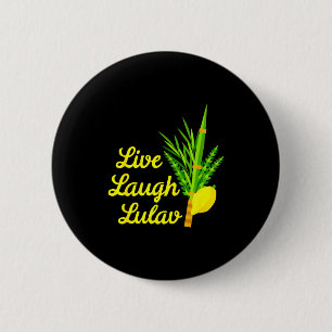 Live Laugh Lulav Etrog Happy Sukkot Jewish Sukkah 6 Cm Round Badge