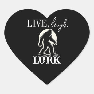 Live, Laugh, Lurk Heart Sticker