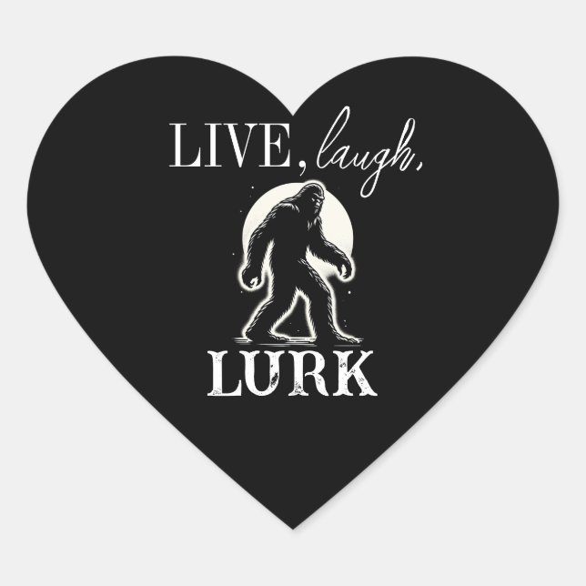 Live, Laugh, Lurk Heart Sticker (Front)