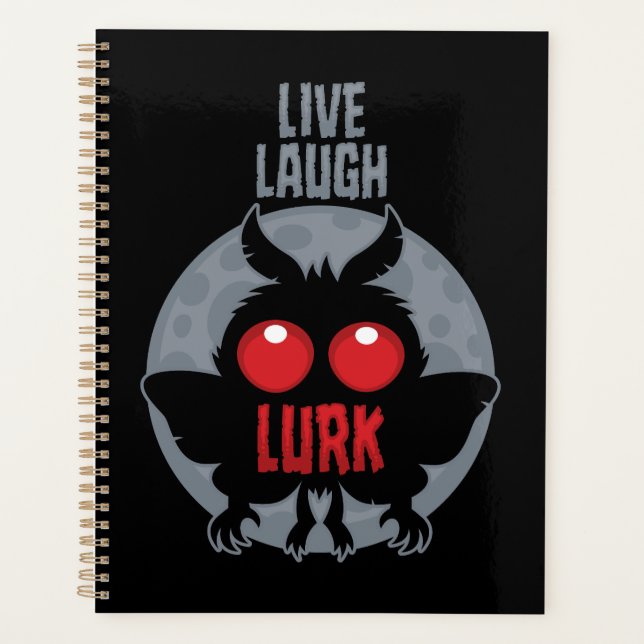 Live Laugh Lurk Mothman Cryptid Planner (Front)