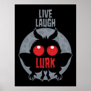 Live Laugh Lurk Mothman Cryptid Poster