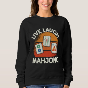 Live Laugh Mahjong T-Shirt Sweatshirt