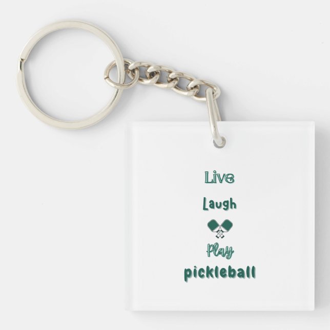 Live, Laugh, Play Pickleball Key Ring (Front)