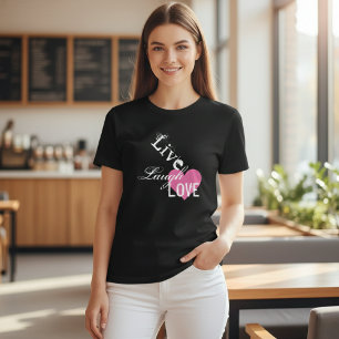 Live Laugh Quote Typography T-Shirt