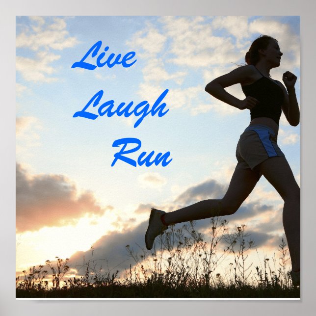 live laugh run poster (Front)