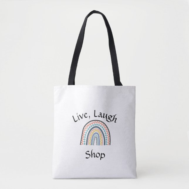 Live, Laugh Shop Tote Bag (Front)