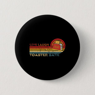 Live Laugh Toaster Th Vintage Skeleton Meme Dark H 6 Cm Round Badge