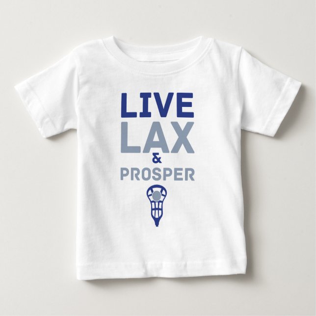 Live Lax & Prosper Lacrosse T-Shirt (Front)