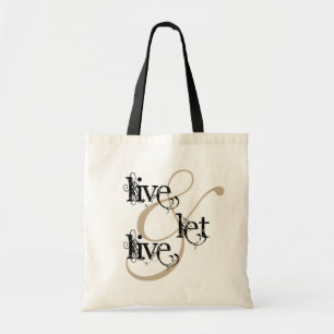live & let live_full tote bag
