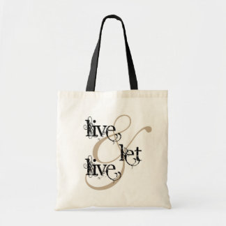 live & let live_full tote bag