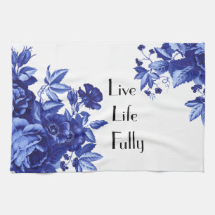 Live Life Fully Blue Floral Kitchen Towel