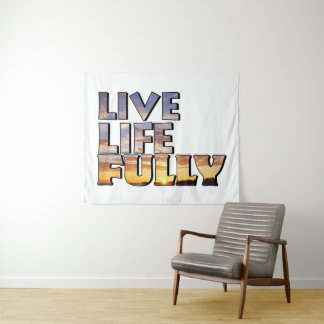 Live Life Fully Quote Tapestry