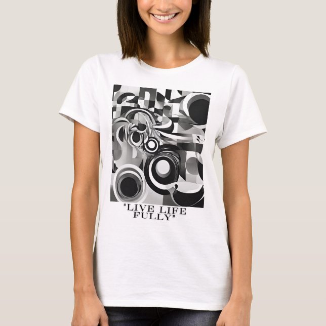 "LIVE LIFE FULLY" T-Shirt (Front)