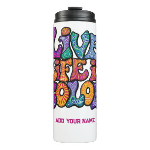 Live Life In Colour Retro 70s Psychedelic Personal Thermal Tumbler