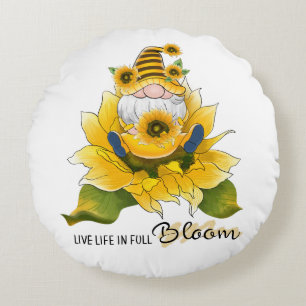 "Live Life in Full Bloom" Gnome/Sunflowers Round Cushion