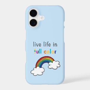 Live Life in Full Colour Rainbow