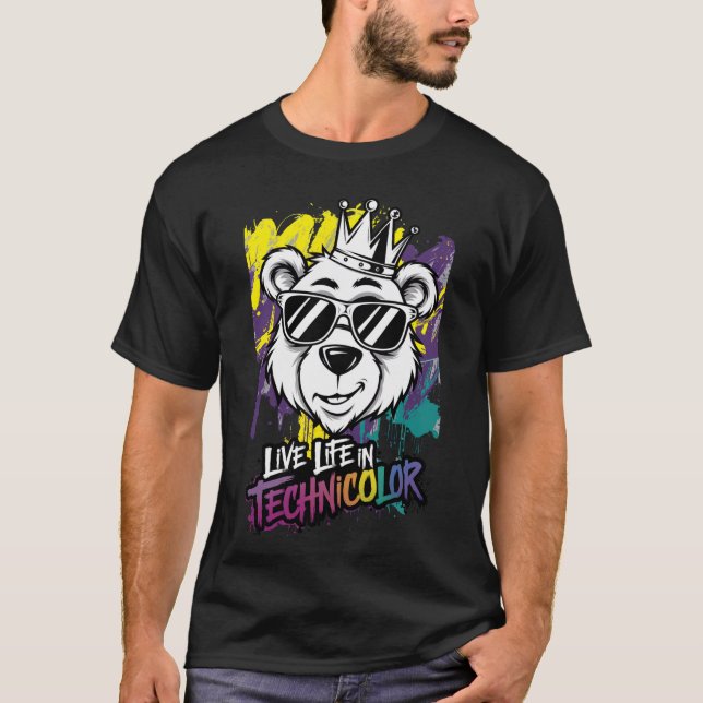“Live Life in Technicolor – Funky Bear Graffiti  T-Shirt (Front)
