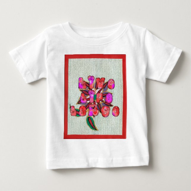 "Live Life Large" Art Print Baby T-Shirt (Front)