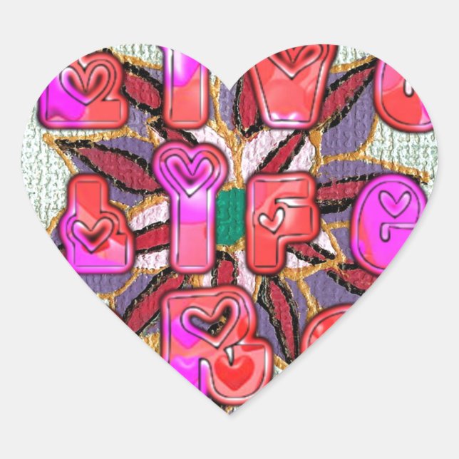 "Live Life Large" Art Print Heart Sticker (Front)