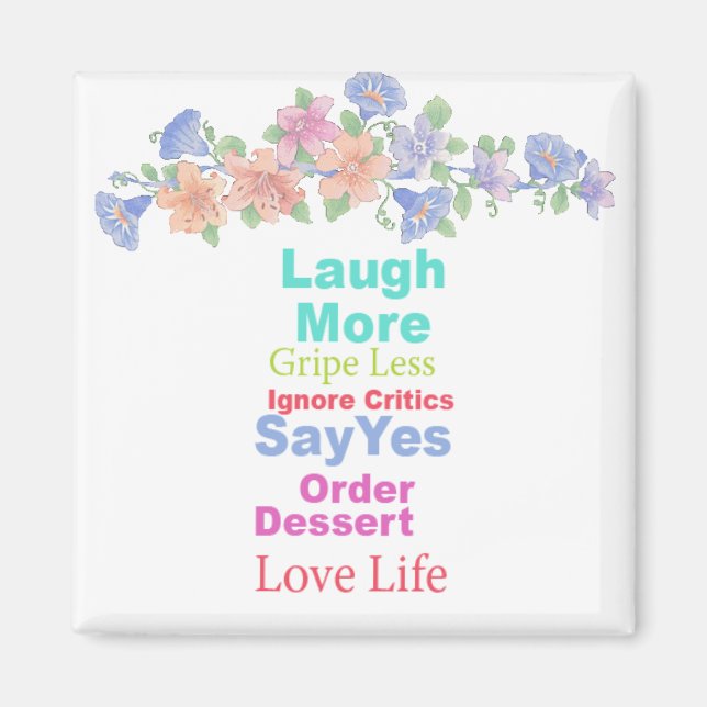 Live Life... Magnet (Front)