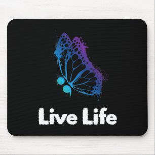 Live Life Semicolon Love And Support Suicide Aware Mouse Pad