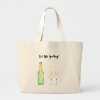 Live Life Sparkly- Cute design for champagne lover Large Tote Bag
