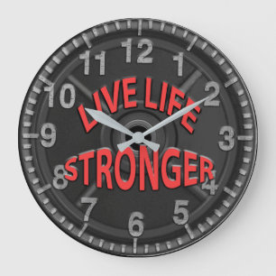 Live Life Stronger Large Clock