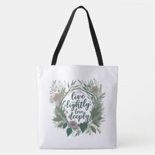 Live Lightly, Love Deeply Shoulder Tote Bag