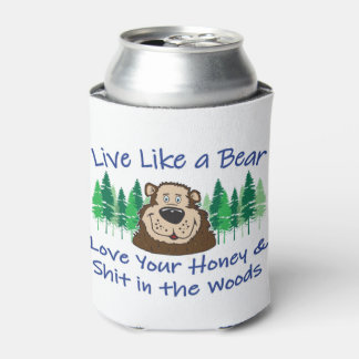 Live Like a Bear Can Cooler