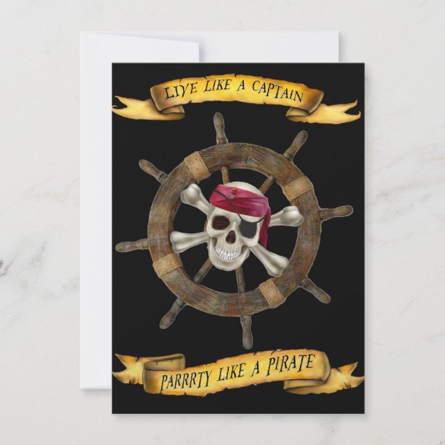 LIVE LIKE A CAPTAIN  PARTY LIKE A PIRATE INVITATION (Front)
