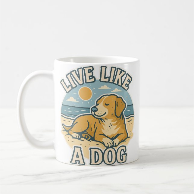 Live Like a Dog Beach Coffee Mug (Left)