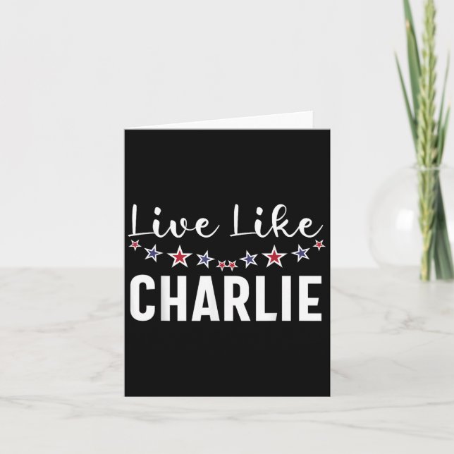 Live Like Charlie Inspirational  Card (Front)