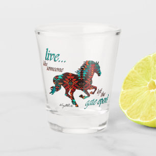 Live Like Someone Left The Gate Open Shot Glass