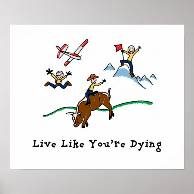 Live Like You're Dying Poster (Front)