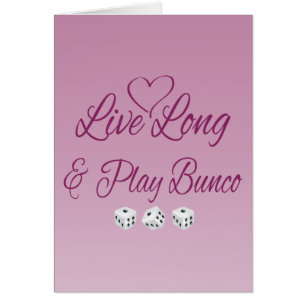 Live Long and Play Bunco