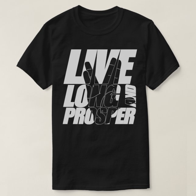 LIVE LONG AND PROSPER Quote Meme slogan with silho T-Shirt (Design Front)