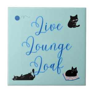 Live Lounge Loaf Cats Ceramic Tile