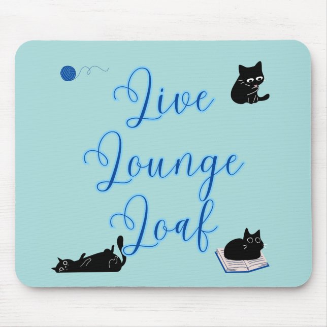 Live Lounge Loaf Cats Mouse Pad (Front)
