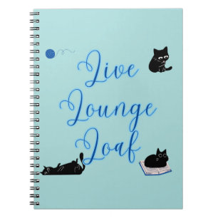 Live Lounge Loaf Cats Notebook