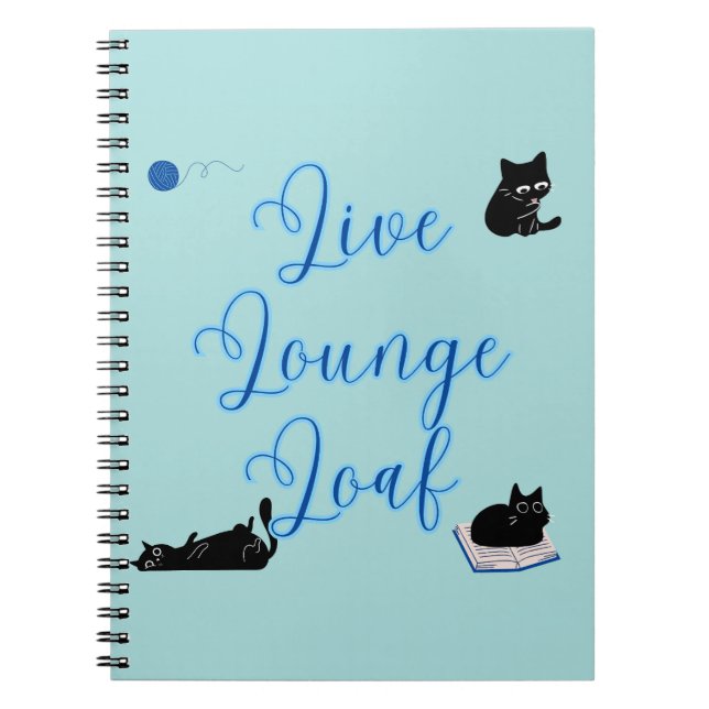 Live Lounge Loaf Cats Notebook (Front)