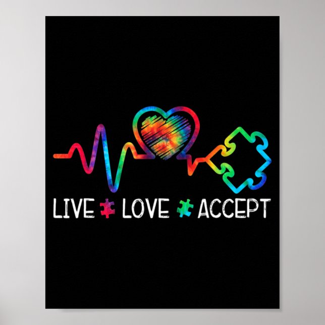 Live Love Accept Autism Awareness Heart Beat Mum D Poster (Front)