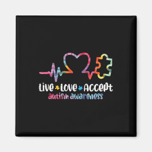 Live Love Accept Autism Awareness Mum Dad Men Wome Magnet