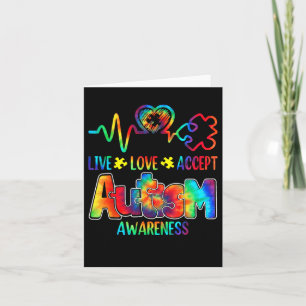 Live Love Accept Autism Awareness Support Acceptan Card