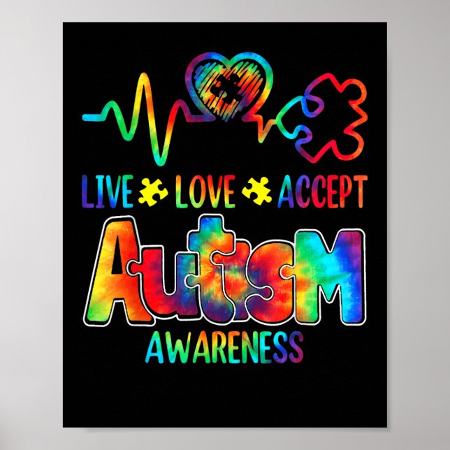 Live Love Accept Autism Awareness Support Acceptan Poster (Front)